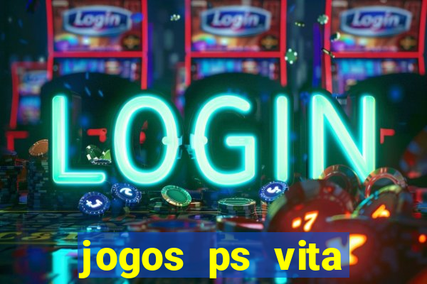 jogos ps vita download pkg